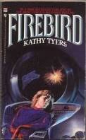 Firebird (Firebird, #1) by Kathy Tyers
